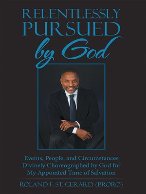 cover image of Relentlessly Pursued by God